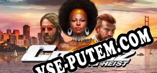 Crookz The Big Heist (2015/MULTI/RePack от Black Monks)