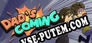 Dads Coming (2025/RUS/ENG/RePack от DiSTiNCT)