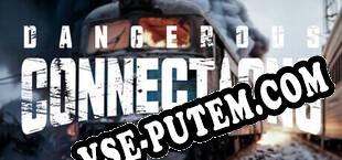 Dangerous Connections (2025/MULTI/RePack от BAKA!)