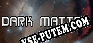 Dark Matter (2015/RUS/ENG/RePack от rex922)