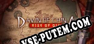 Dawn of China Rise of Qin (2018/RUS/ENG/Лицензия)