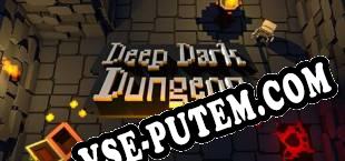 Deep Dark Dungeon (2018) | RePack от CLASS
