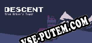 Descent from Arkovs tower Prologue (2024/RUS/ENG/Лицензия)
