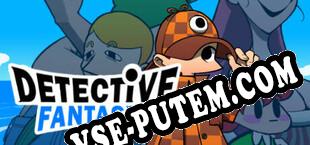 Detective Fantasia DX (2025) | RePack от tPORt