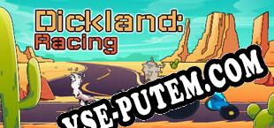 Dickland Racing (2023/RUS/ENG/Пиратка)