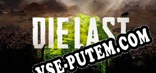 DIE LAST (2025/RUS/ENG/RePack от s0m)