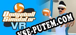 Dodgeball Simulator VR (2025) | RePack от CBR