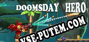 Doomsday Hero (2025/RUS/ENG/Лицензия)
