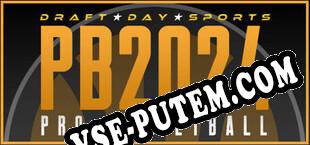 Draft Day Sports Pro Basketball 2024 (2023/RUS/ENG/RePack от THRUST)