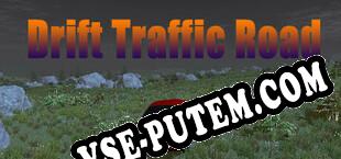 Drift Traffic Road (2025/RUS/ENG/RePack от dEViATED)