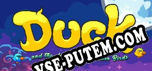 Duck and the Land of Flightless Birds (2025/RUS/ENG/Лицензия)