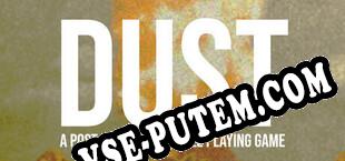 DUST A Post Apocalyptic RPG (2022) | RePack от RED