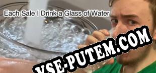 Each Sale I Drink a Glass of Water (2025/RUS/ENG/Пиратка)
