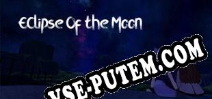 Eclipse of the Moon (2022/RUS/ENG/RePack от DiGERATi)