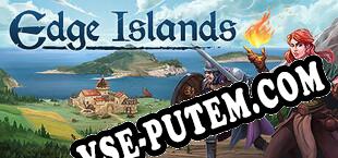Edge Islands (2025) | RePack от THETA