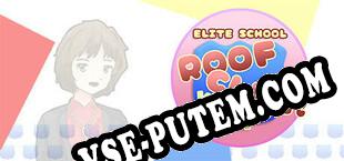 Elite School Roof Club (2022/RUS/ENG/Лицензия)