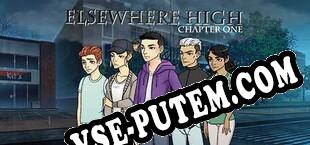 Elsewhere High Chapter 1 A Visual Novel (2017/RUS/ENG/RePack от NoPE)