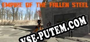 Empire of the Fallen Steel (2017/RUS/ENG/Лицензия)