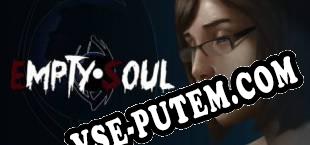 Empty Soul SS Edition (2016/RUS/ENG/Лицензия)