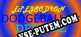 EPEJSODION Dodgeball Defense (2020/RUS/ENG/Лицензия)