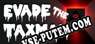 Evade The Taxman (2025/MULTI/RePack от BRD)