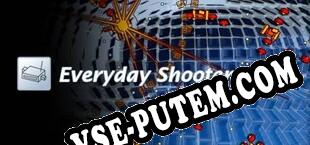 Everyday Shooter (2008) | RePack от S.T.A.R.S.