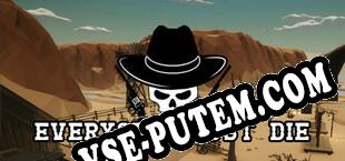 Everyone Must Die A Western Standoff (2023) | RePack от NOP