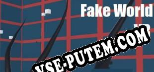 Fake World VR (2017) | RePack от THRUST