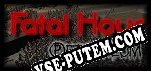 Fatal Hour Petroleum (2018/MULTI/RePack от SERGANT)