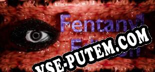 Fentanyl Edition (2025/RUS/ENG/Лицензия)