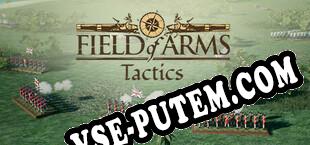 Field of Arms Tactics (2025/RUS/ENG/RePack от ICU)