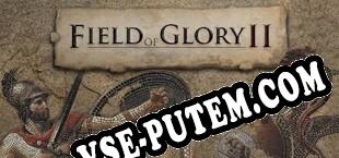 Field of Glory II (2017) | RePack от POSTMORTEM