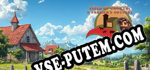 Field of Growth A Farmers Odyssey (2024/MULTI/RePack от EDGE)
