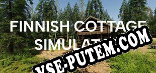Finnish Cottage Simulator (2025) | RePack от EPSiLON