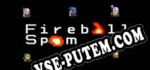 Fireball Spam (2023/RUS/ENG/Лицензия)