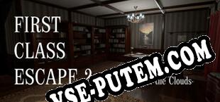 First Class Escape 2 Head in the Clouds (2022) | RePack от Cerberus