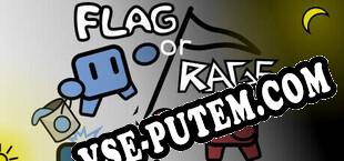 Flag or Rage (2024/RUS/ENG/RePack от JUNLAJUBALAM)