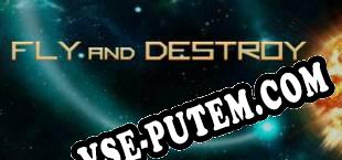 Fly and Destroy (2016) | RePack от WDYL-WTN