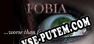 FOBIA  ...worse than fear. (2023/RUS/ENG/Пиратка)