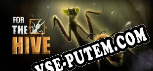 For The Hive (2025/RUS/ENG/RePack от PSC)
