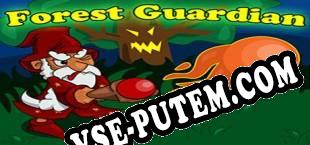Forest Guardian (2017) | RePack от Kindly