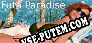 Futa Paradise (2022) | RePack от HoG