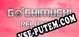 Gachimuchi Reloaded (2018/RUS/ENG/RePack от LnDL)