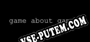 game about games первый интерактивный журнал об играх (2021) | RePack от T3