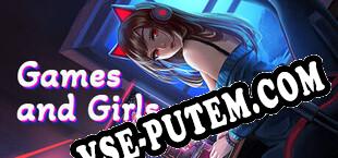 Games and Girls (2021/RUS/ENG/RePack от MiRACLE)