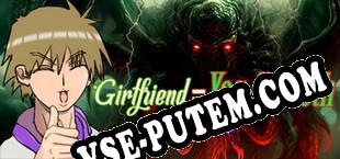 GirlfriendYog-Sothoth Cthulhu (2025/RUS/ENG/RePack от STATiC)