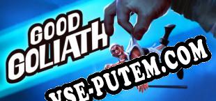 Good Goliath (2020/RUS/ENG/Лицензия)