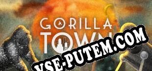 GORILLA TOWN (2025/RUS/ENG/Пиратка)