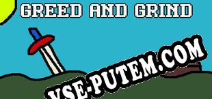 Greed and Grind (2023/RUS/ENG/Пиратка)
