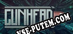 GUNHEAD (2023/RUS/ENG/Пиратка)
